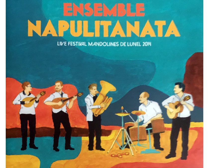 ENSEMBLE NAPULITANATA – LIVE FESTIVAL MANDOLINES DE LUNEL 2014