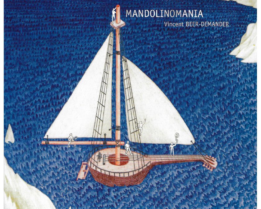MANDOLINOMANIA – VINCENT BEER-DEMANDER